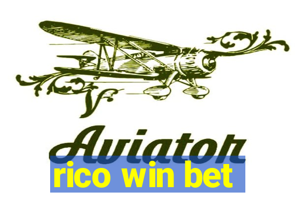 rico win bet